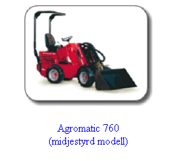 Textruta: &nbsp;
Agromatic 760 
(midjestyrd modell) 
&nbsp;
